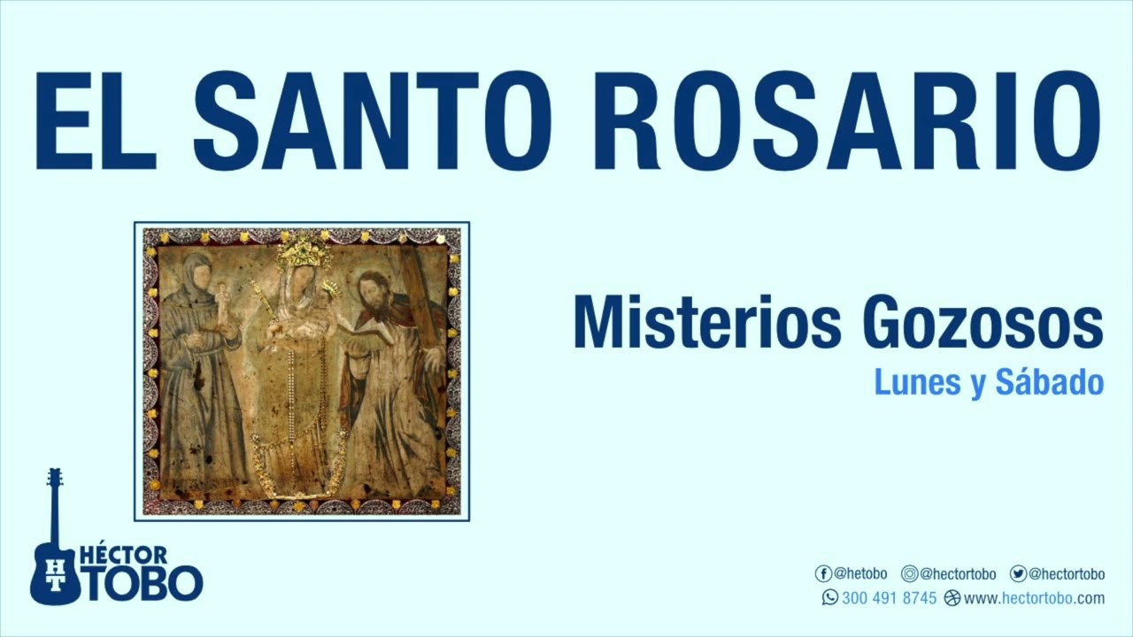 Héctor Tobo | El Santo Rosario - Misterios Gozozos