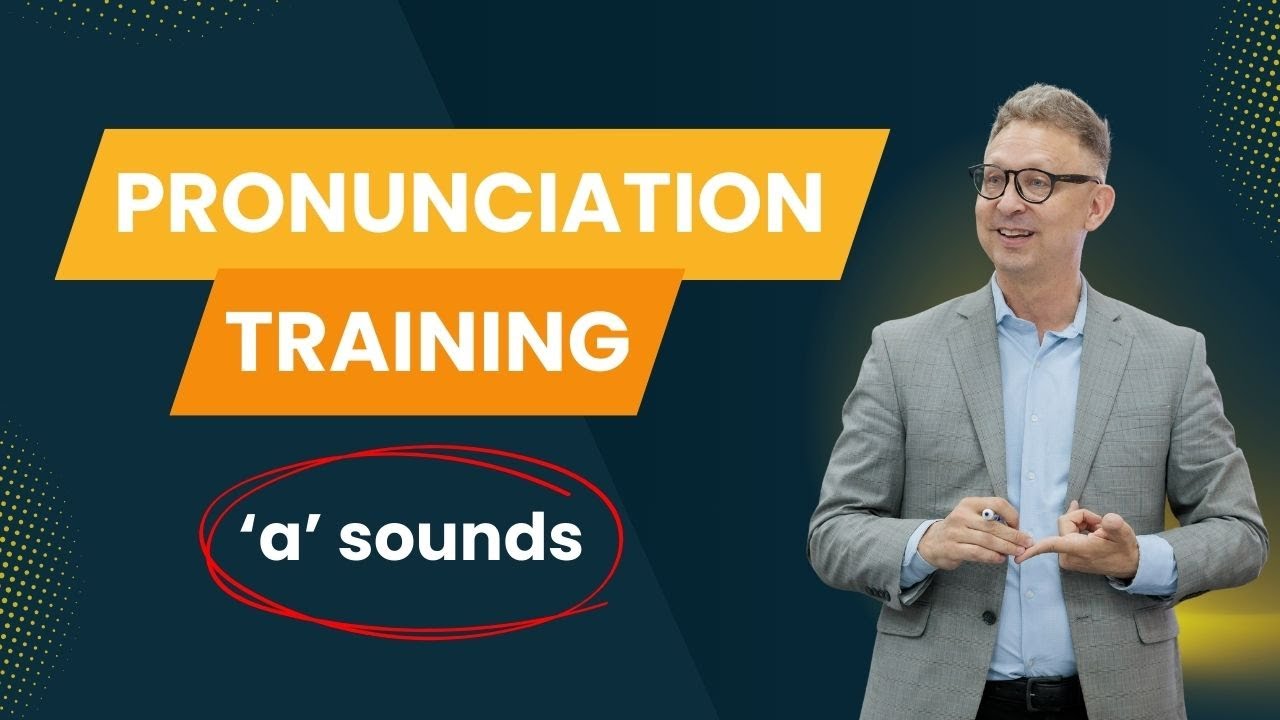 English Pronunciation Practice | Master the A Sounds