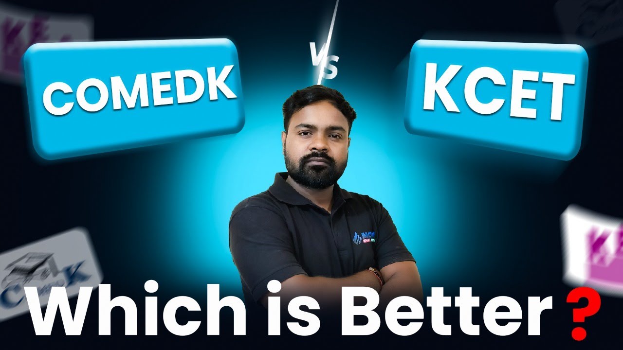 Difference between KCET and COMEDK Exam | Get To Know EVERYTHING #comedk #kcet #jeemains