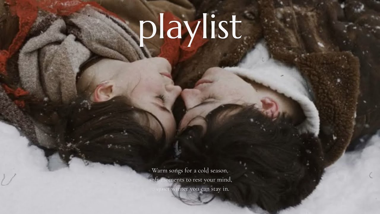 𝒑𝒍𝒂𝒚𝒍𝐢𝐬𝐭 ❄️ 듣자마자 편안해지는 겨울 감성 Chill 플리 | 힐링 · 카페 · 공부
