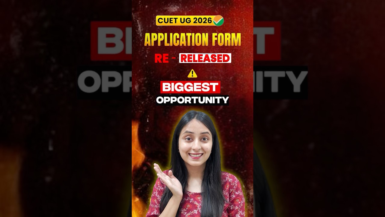 🚨Big News: CUET UG 2026 Forms Re-released 🔥#cuet #cuet2026 #update #news #neet2026 #neet #trending