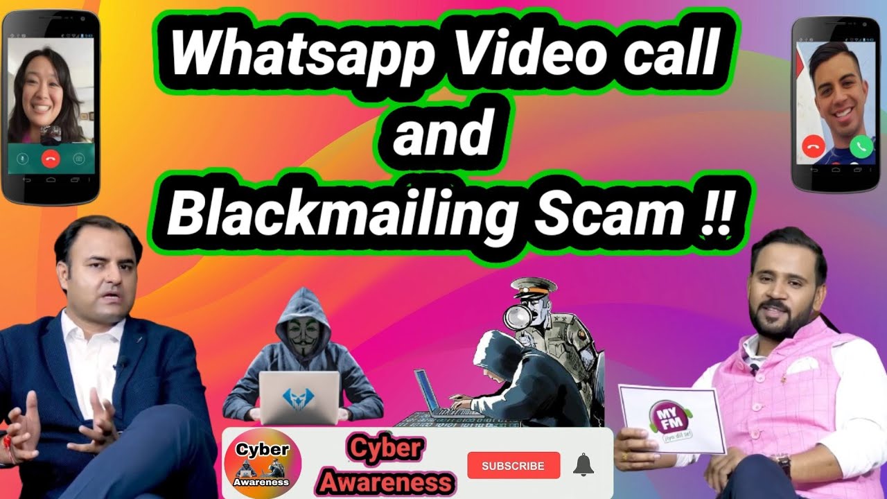 Whatsapp video call and blackmailing scam [cyber Expert]