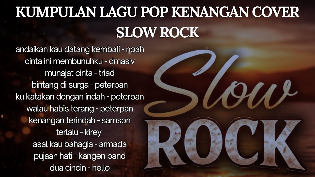 lagu pop kengan masa SMA cover slow rock - penyemangat kerja dan nostalgia