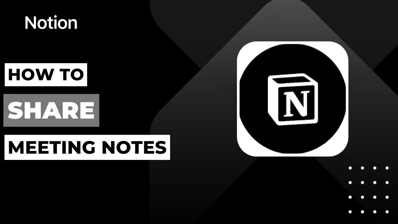 How To Share Meeting Notes With Notion !