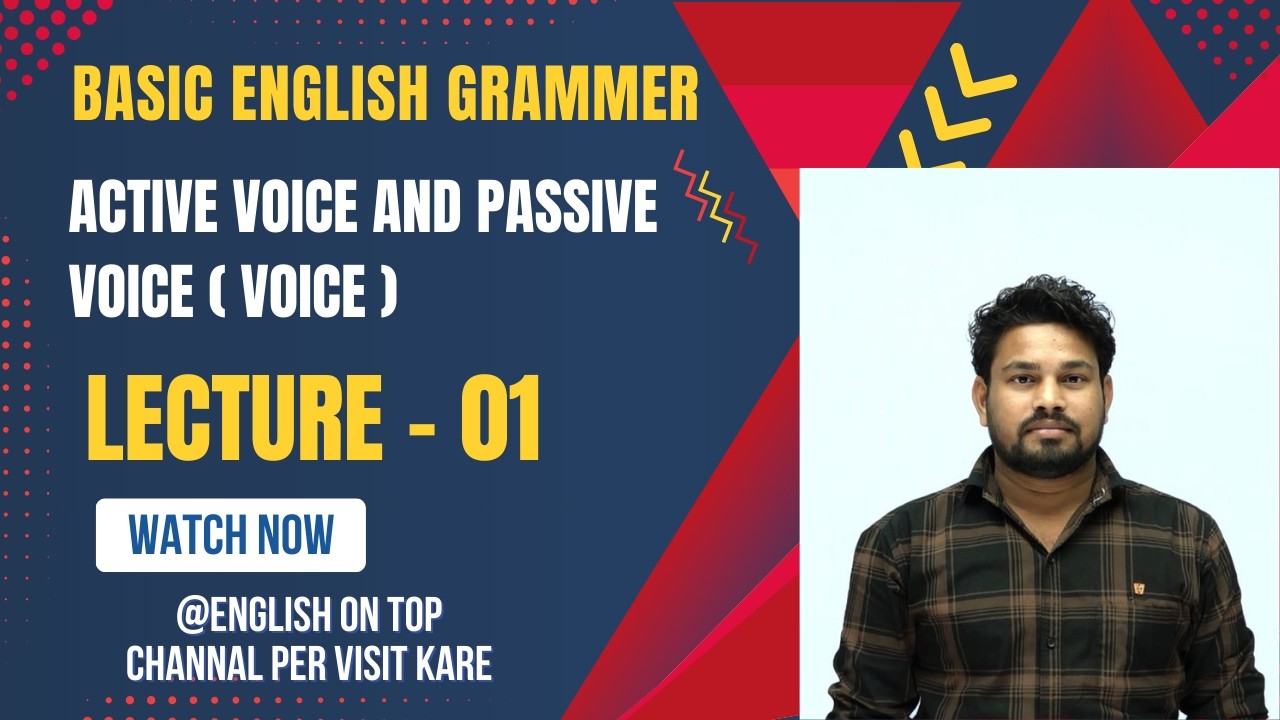 Active Voice and Passive Voice ( Voice ) : Lecture - 01 By Harish Kushawah Sir ( HK SIR )