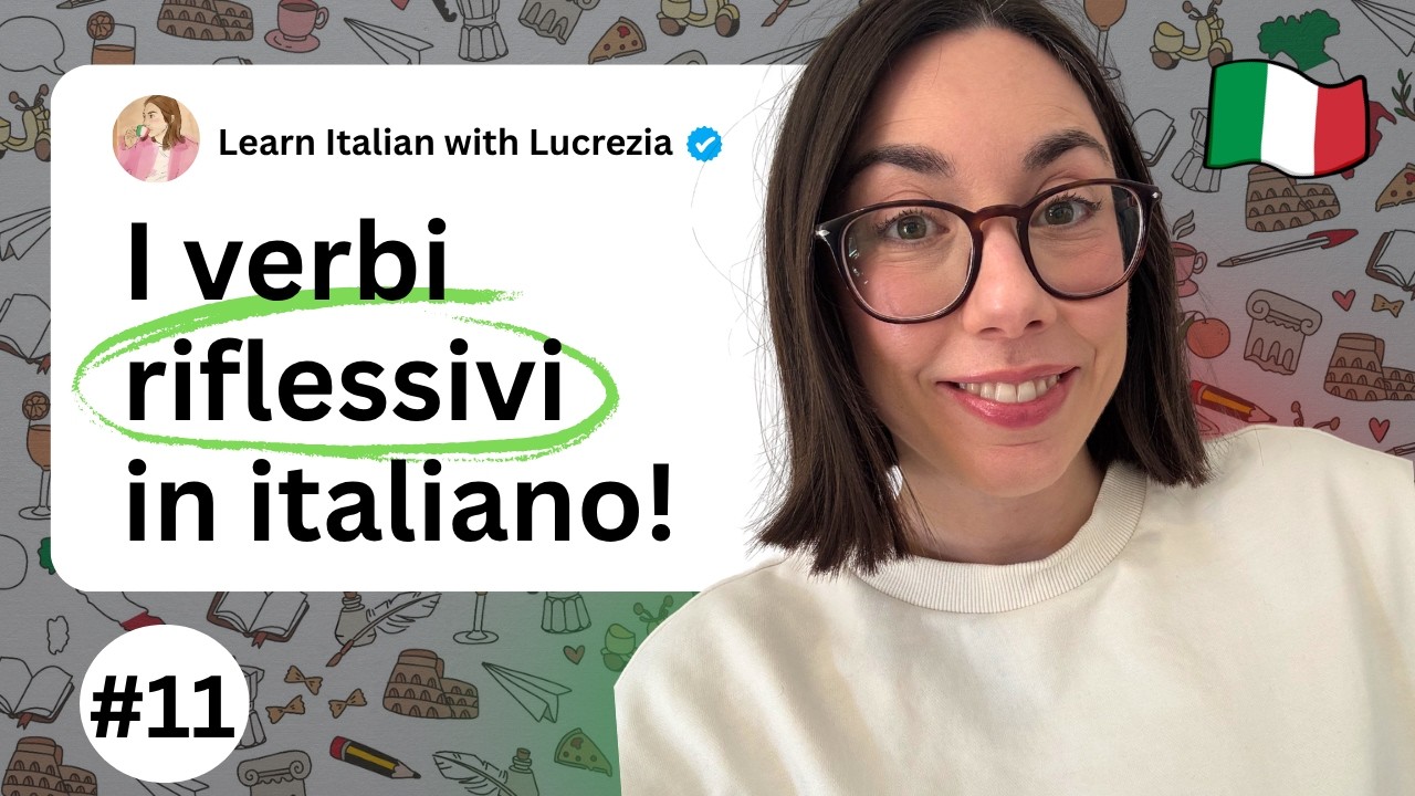 Lezione 11: I Verbi Riflessivi - Sabato italiano 🇮🇹 (in Italian with subtitles)