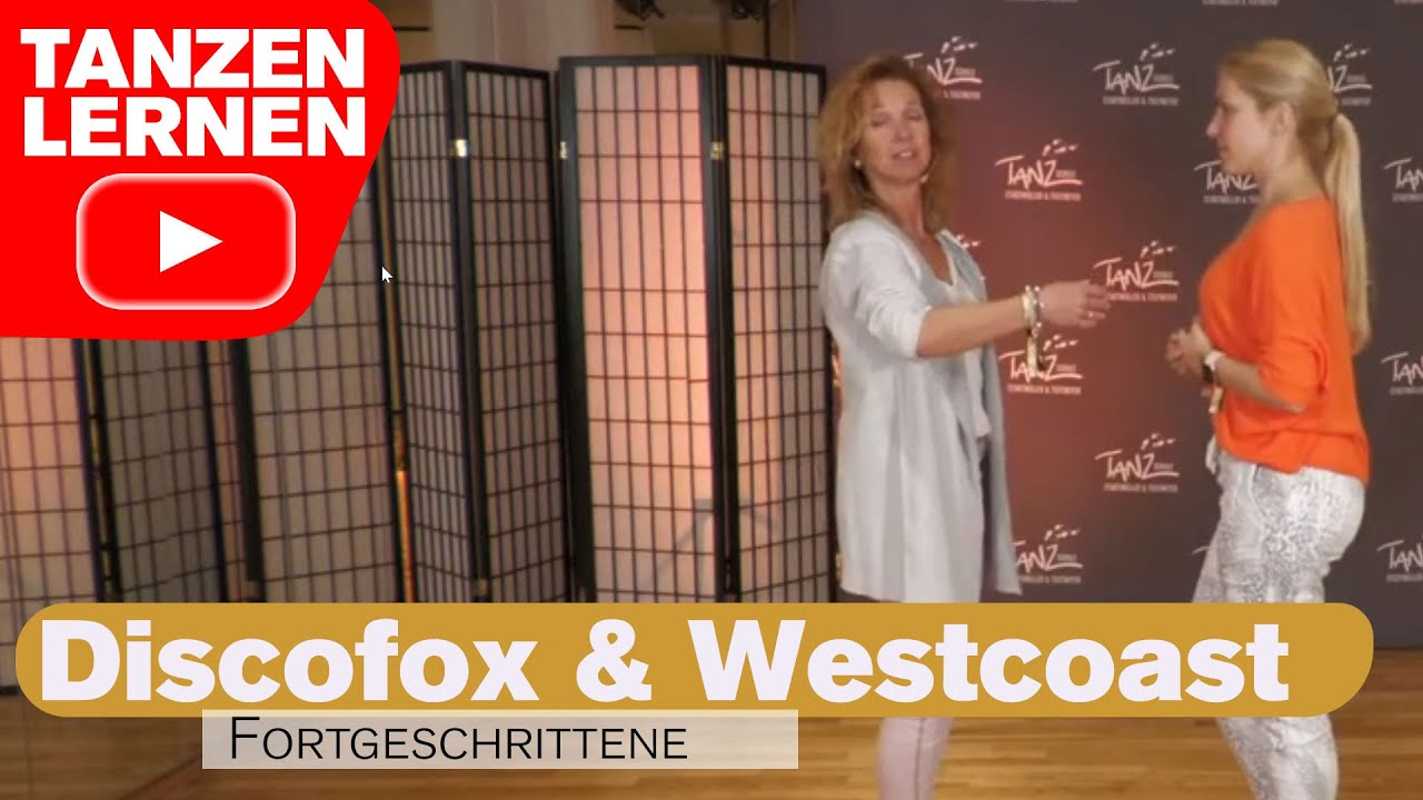 Dein Tanzkurs - Welttanzprogramm &ndash; Goldkurs &ndash; Wiederholung Discofox Schwungfigur &ndash; Westcoastswing ne