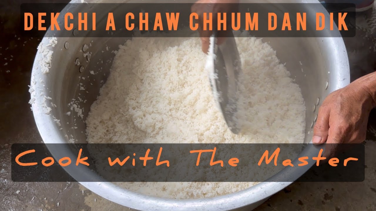 Dekchi a Ruai Chaw Chhum dan