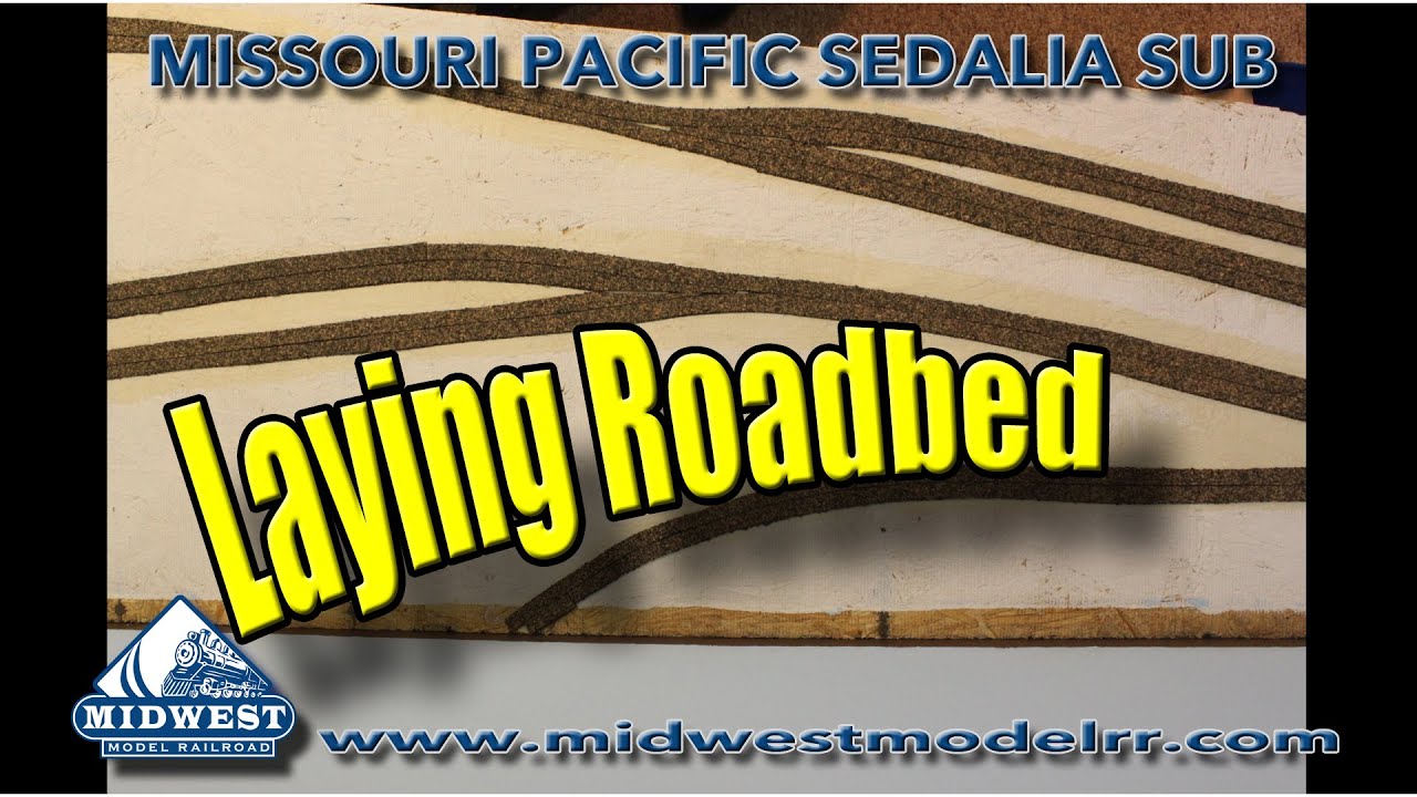 Building an N Scale Layout -- Roadbed