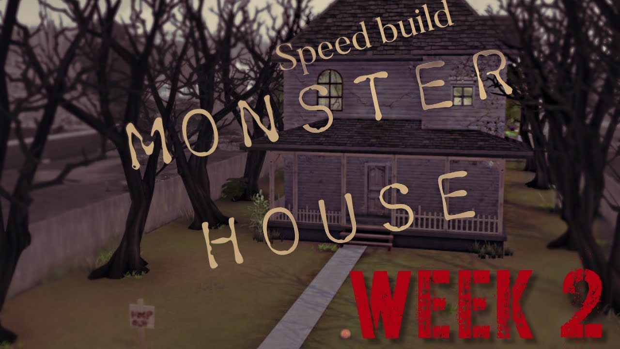 THE SIMS 4: MONSTER HOUSE! WEEK 2 // SPEED BUILD