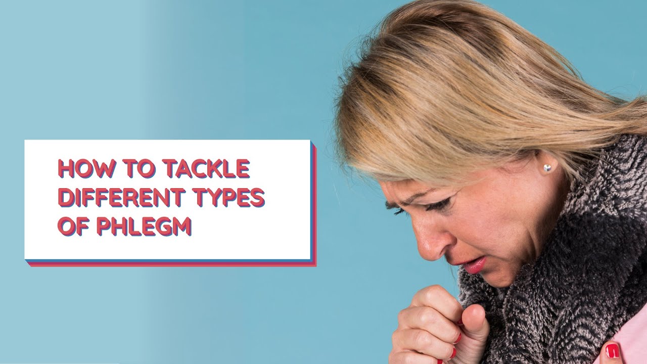 Phlegm Colour: how to get rid of different types of phlegm