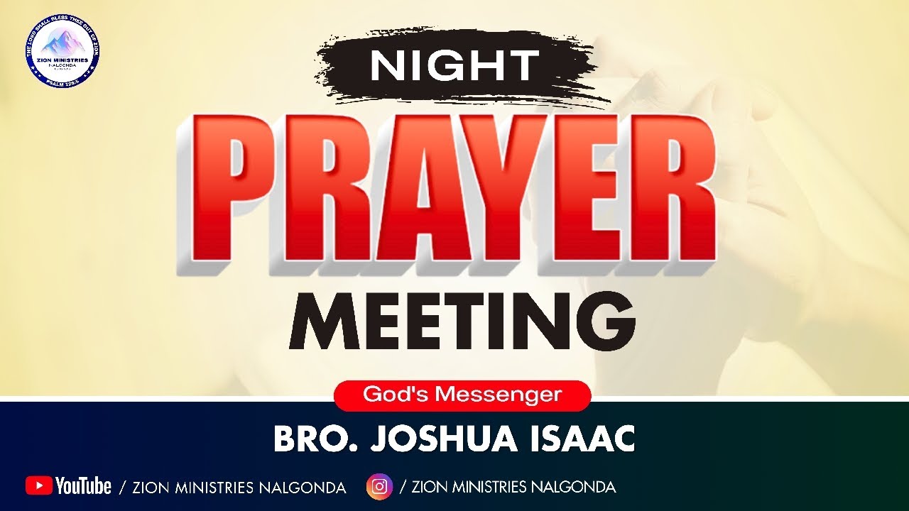 Night Prayer Meeting | 23rd January 2026 | Bro. Joshua Isaac | Zion Ministries Nalgonda