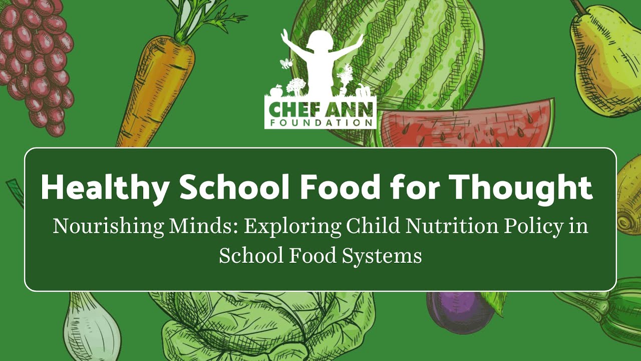 Nourishing Minds: Exploring Child Nutrition Policy in School Food Systems
