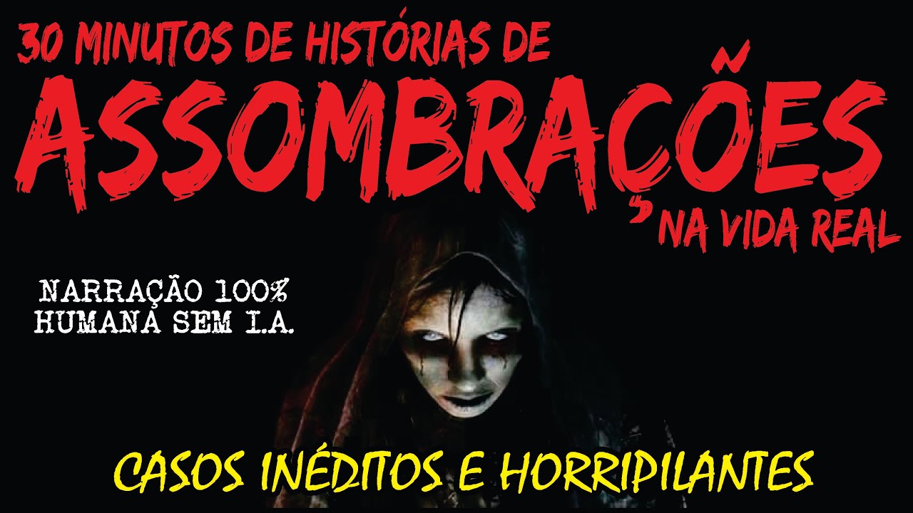 HISTÓRIAS REAIS DE ASSOMBRAÇÕES E ALMAS PENADAS | CASOS SOBRENATURAIS REAIS E INÉDITOS