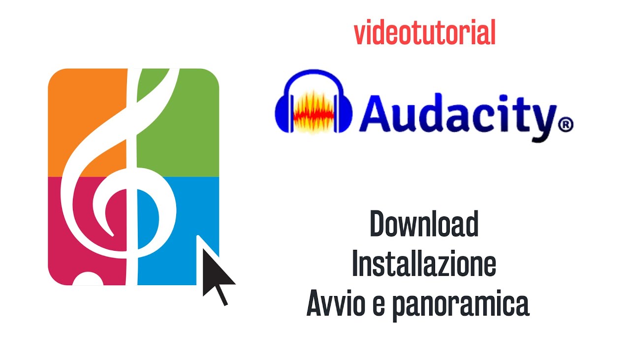 AUDACITY - Download, Installazione, Avvio e panoramica