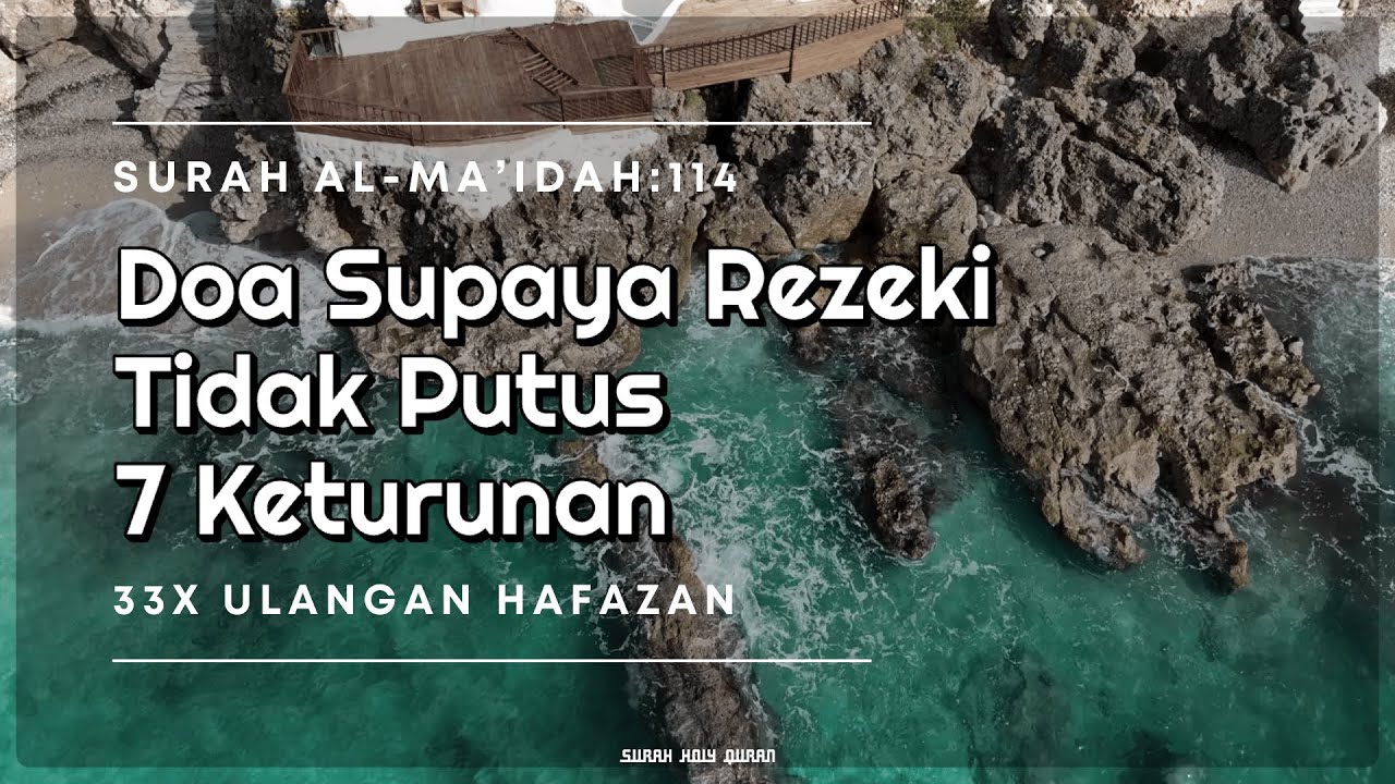 Surah Al-Ma'idah:114 – Doa Supaya Rezeki Tidak Pernah Putus 7 Keturunan