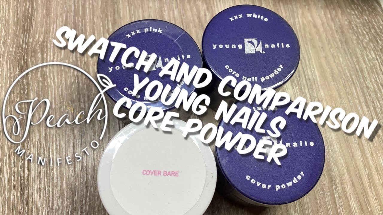 New Young Nails core powders ! Swatch and comparison