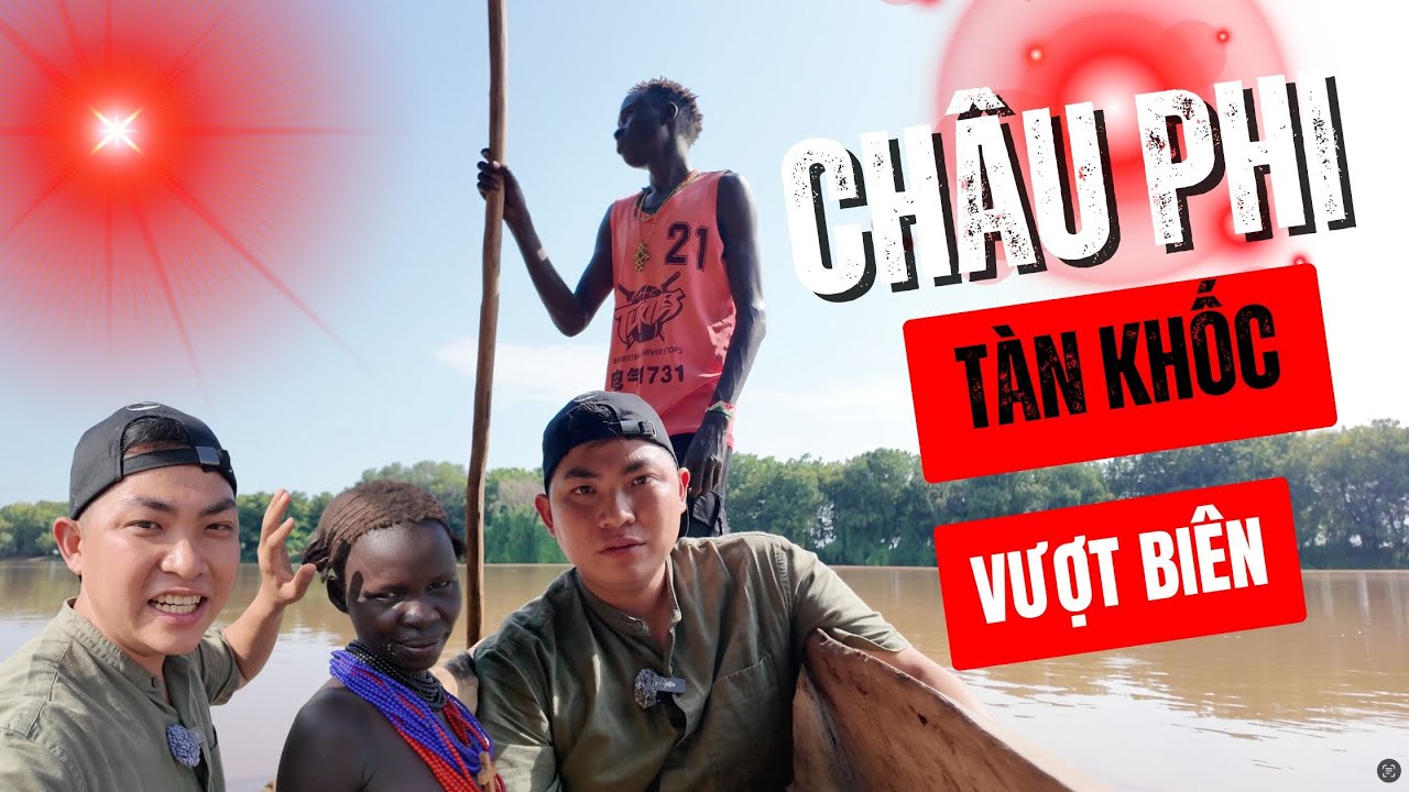 Đến biên giới nguy hiểm Châu Phi gặp bộ lạc kỳ dị sống cạn khô không giọt nước I Phong Bụi