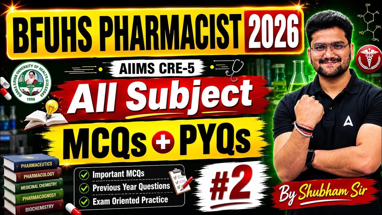 BFUHS/AIIMS CRE-5 Pharmacist 2026 | BFUHS/AIIMS CRE-5 Pharmacist MCQs + PYQs #2 | By Shubham Sir