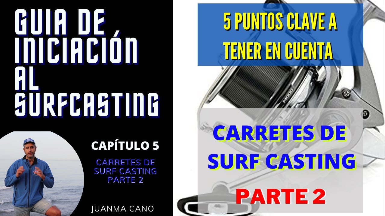 *Carretes de Surf Casting* Guía de Iniciación #5