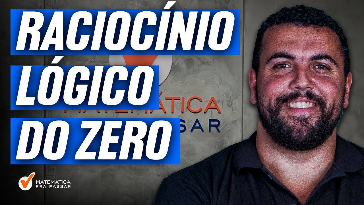 Raciocínio Lógico do Zero.