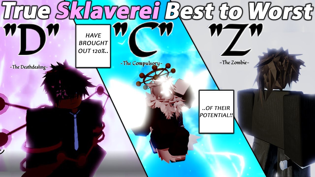Type Soul True SKLAVEREI from BEST to WORST...