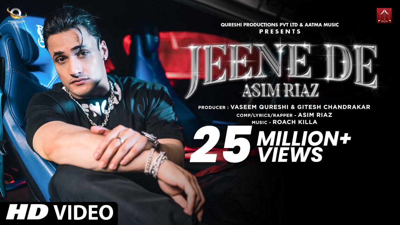 Asim Riaz New Song | Jeene De (Official Video) l Roach Killa l Latest Hip Hop song 2022 I
