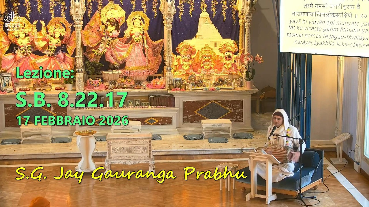 Lezione S.B. 8.22.17 - S.G. Jay Gauranga Prabhu - [17/02/2026]