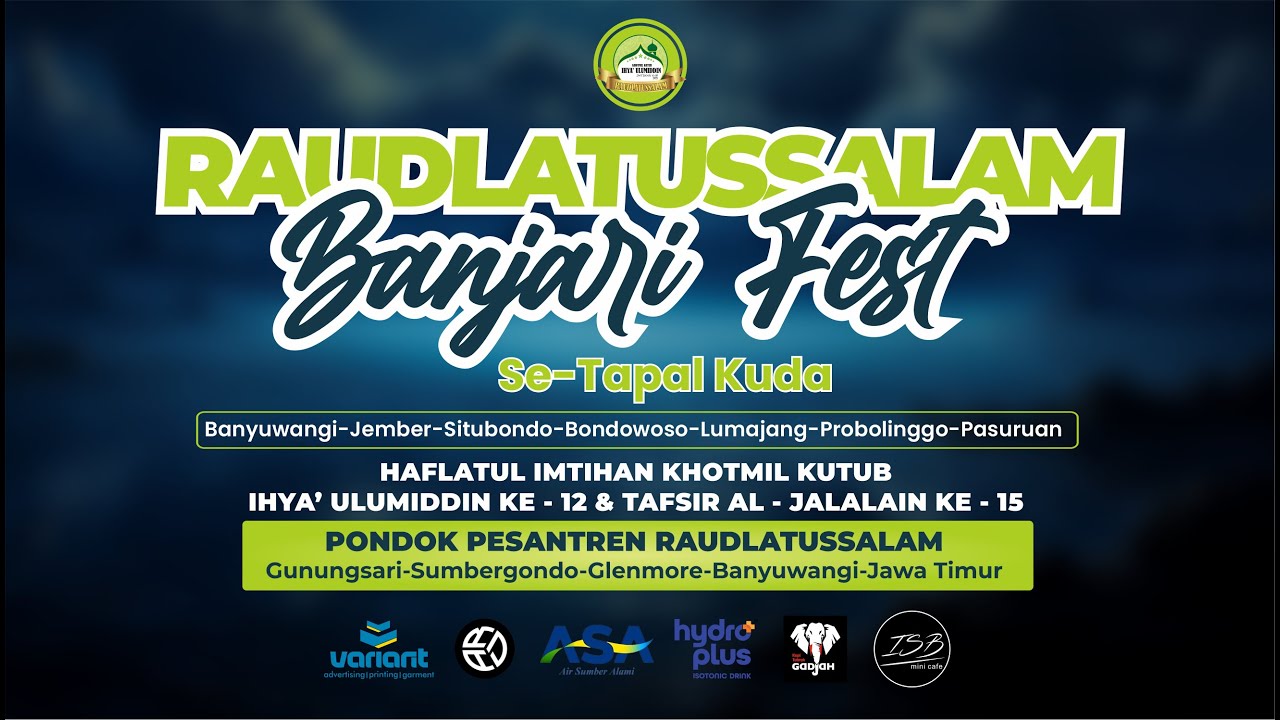 RAUDLATUSSALAM BANJARI FEST SE-TAPAL KUDA | SESI 2