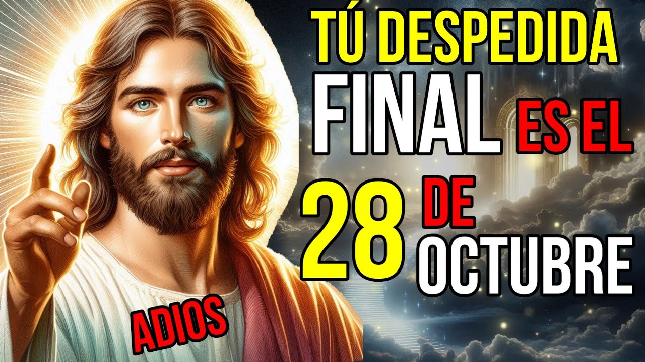 Dios Dice : Llegará Tú Despedida Final Si IGNORAS| Mensaje de Dios Hoy Para Ti | Jesús te dice