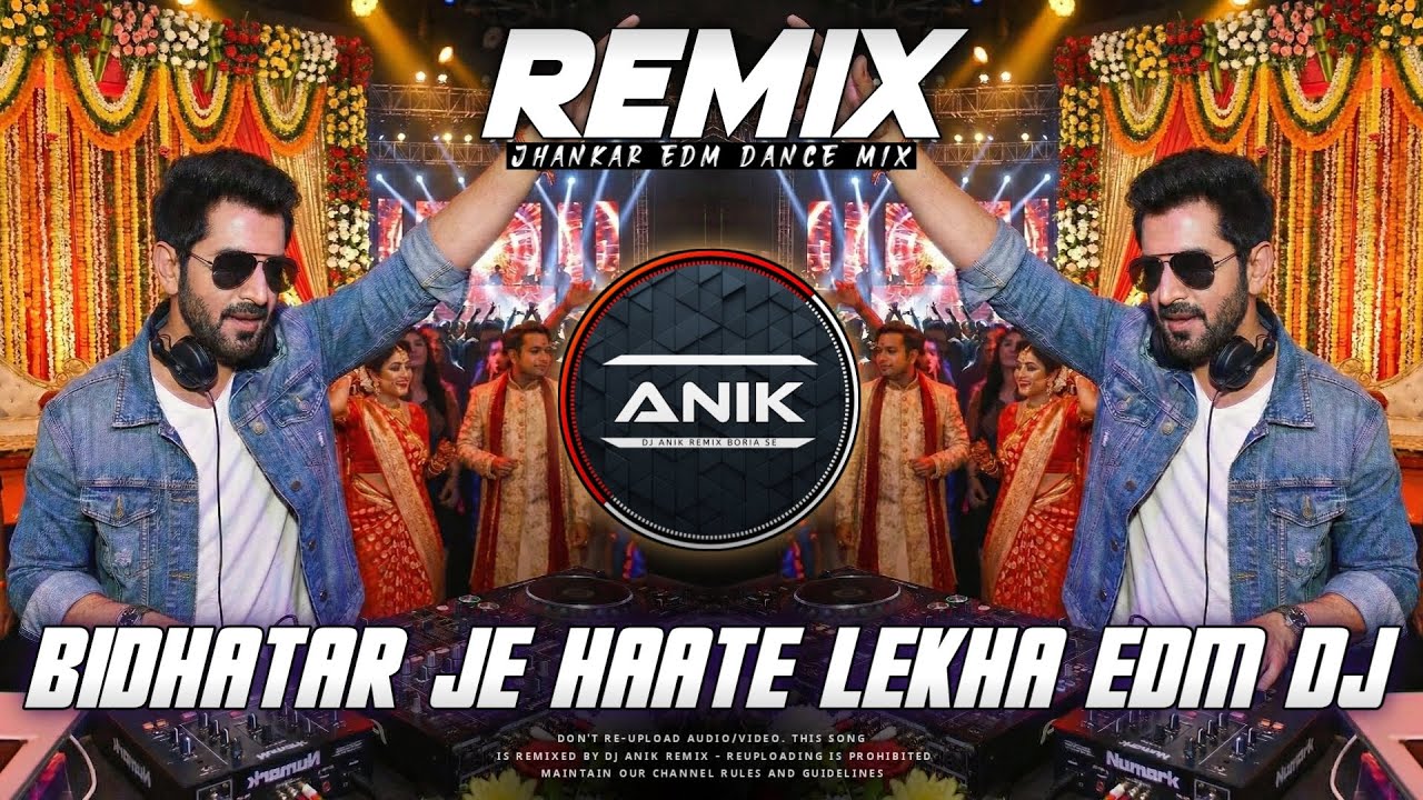 Bidhataar Je Haathe Lekha Remix | Bengali Rock EDM Dance 2026 | Dj Anik Remix