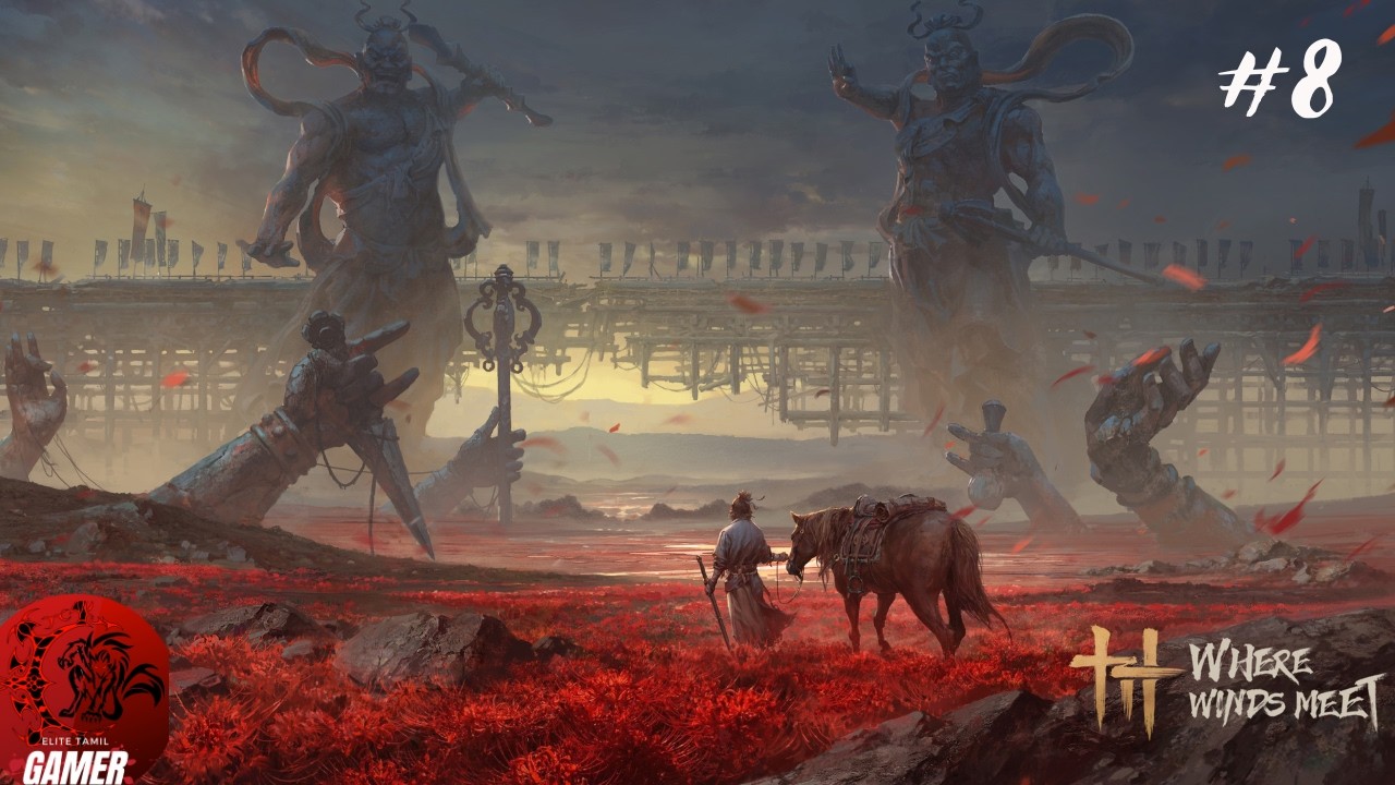 Where Winds Meet #8 PS5 Tamil Walkthrough 🔴Live🔴
