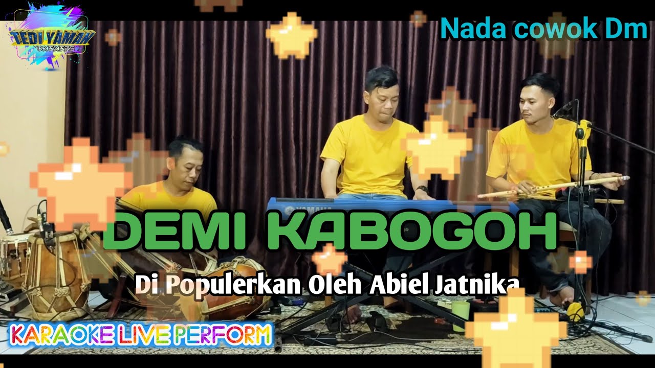 Demi kabogoh karaoke - Abiel jatnika nada cowok Dm versi bajidor