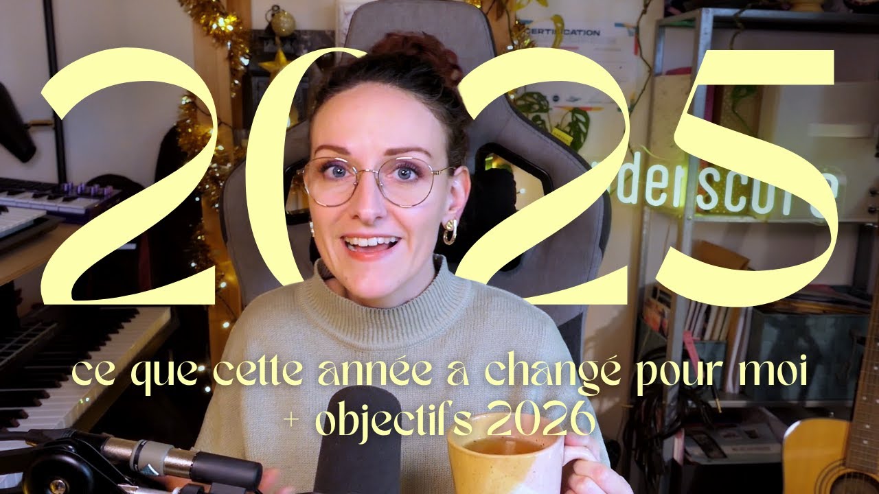 Bilan 2025 : ce que j&rsquo;ai construit + objectifs 2026 (MAO, YouTube, Twitch, Coaching et Formations)