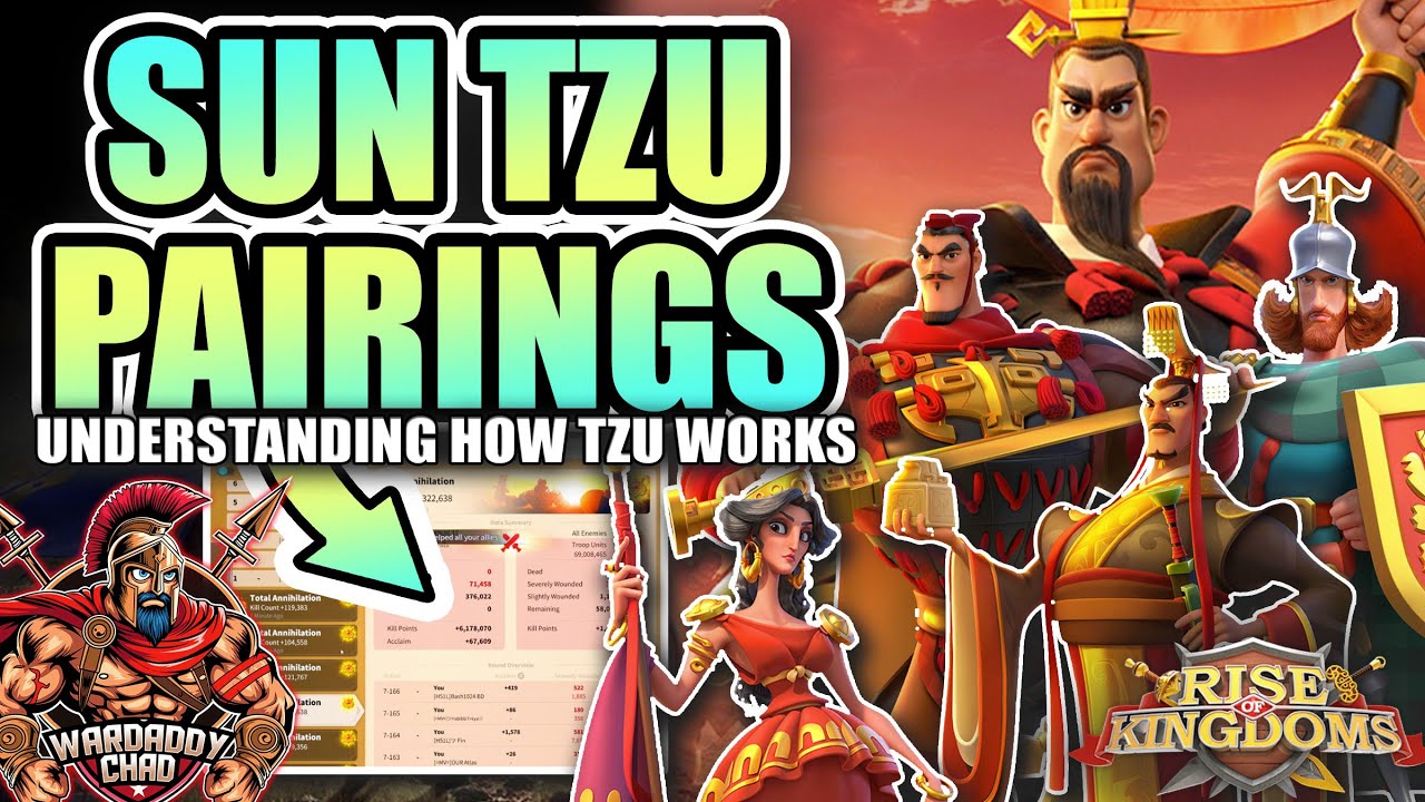 Best Pairings For Sun Tzu: Understanding How He Works - Rise of Kingdoms