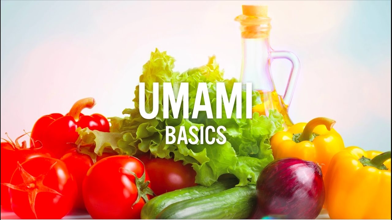 Umami, the fifth basic taste.