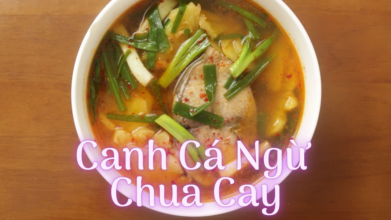Cách làm Canh Cá Ngừ Chua Cay | Nữ Nhi Food 075