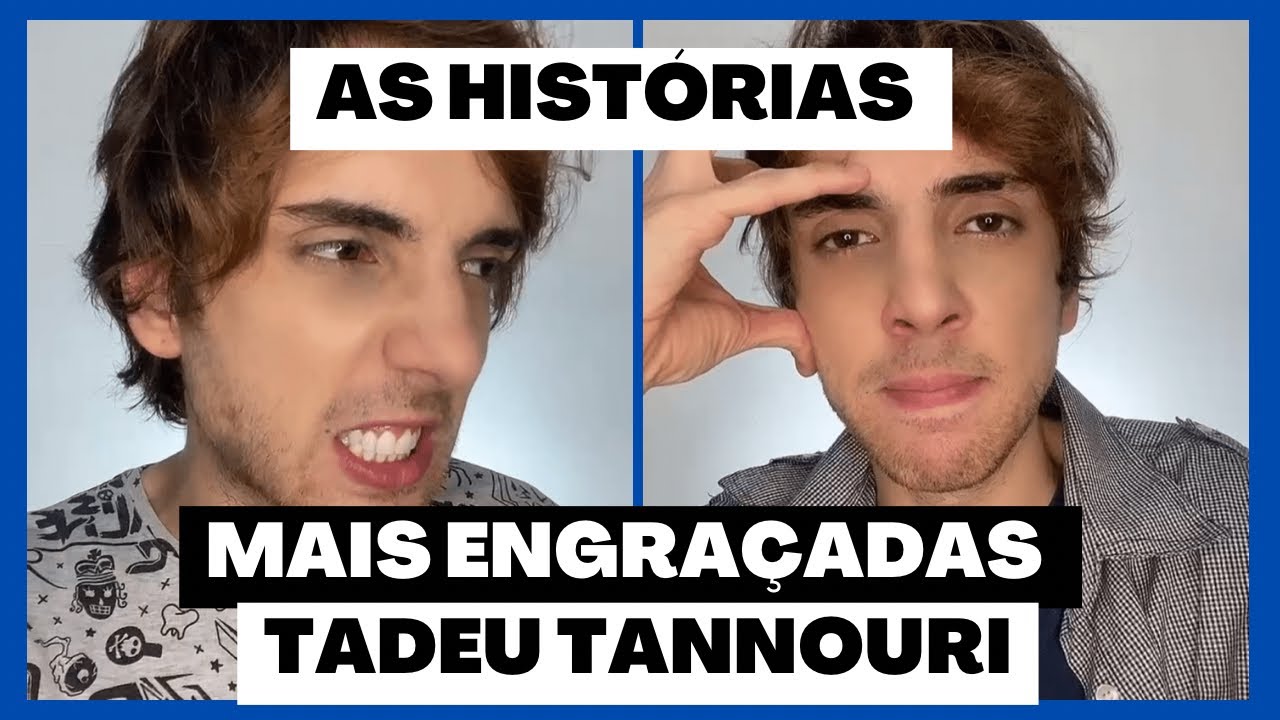 As hist&oacute;rias mais engra&ccedil;adas - Tadeu Tannouri - Parte 1