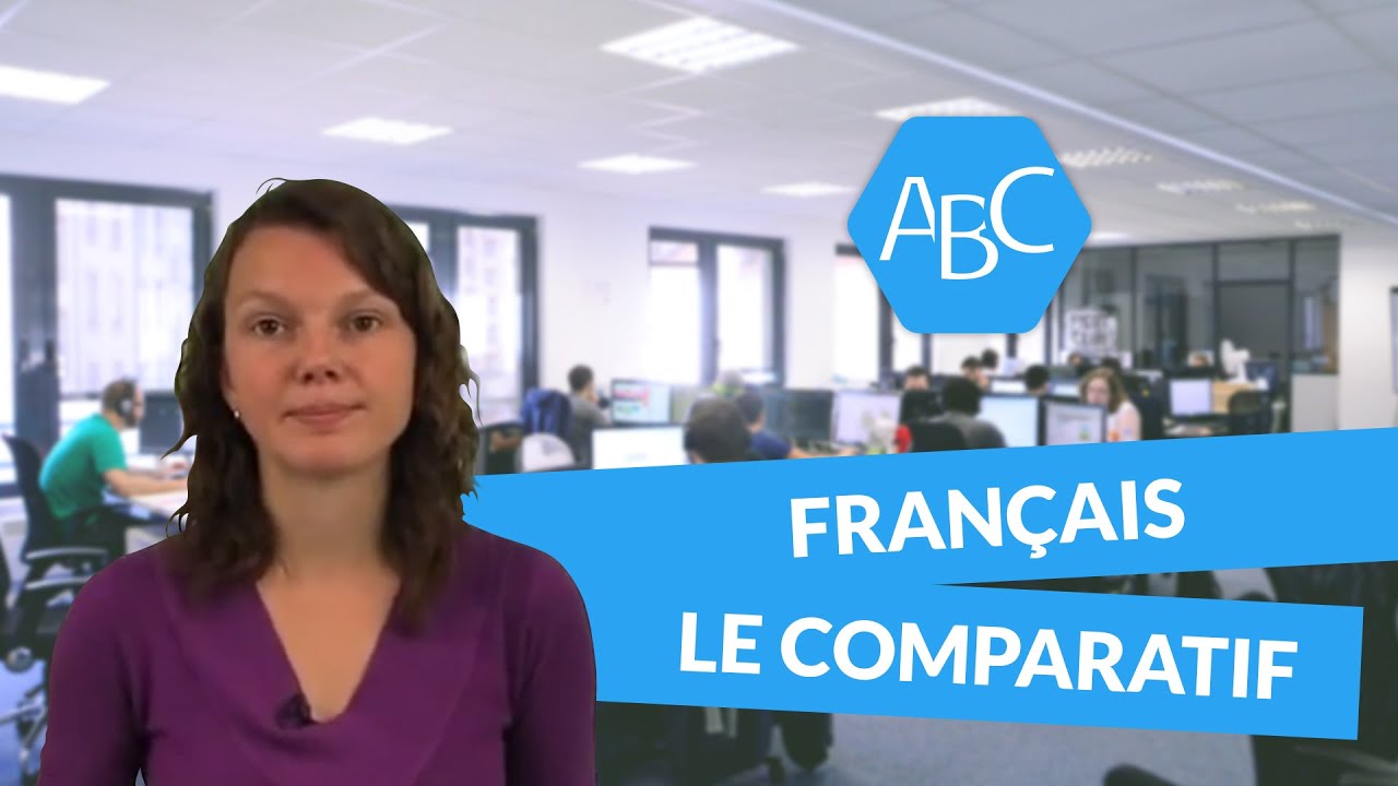 Cours de français sur le comparatif