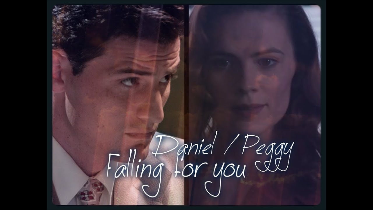 Daniel/Peggy -♡ Falling For You