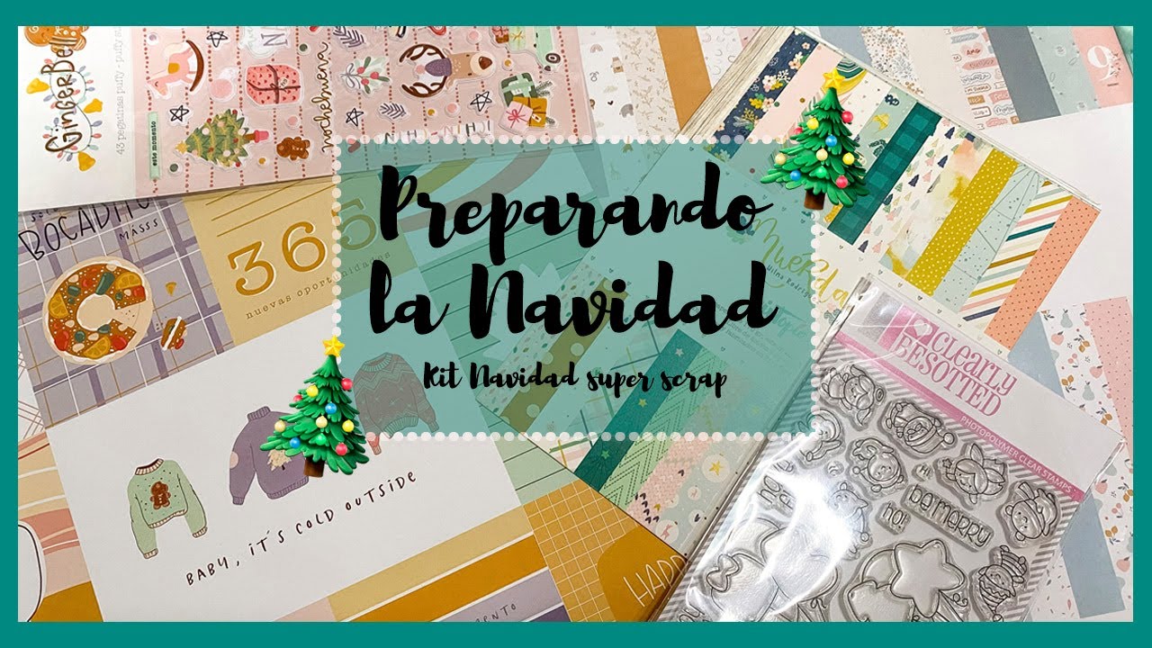 KIT NAVIDAD 2021 - Preparando la navidad Super Scrap - scrapbooking