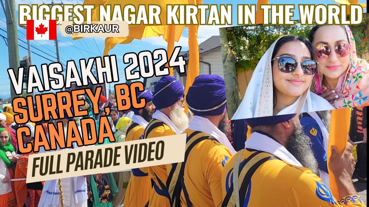 SURREY NAGAR KIRTAN 2024  BC CANADA  SURREY VAISAKHI PARADE 2024 VLOG | Full Video | Canada