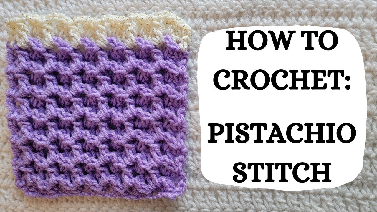How To Crochet: Pistachio Stitch | Tutorial, DIY, Beginner Crochet, Easy Crochet Stitch, Cute, Fun 💜