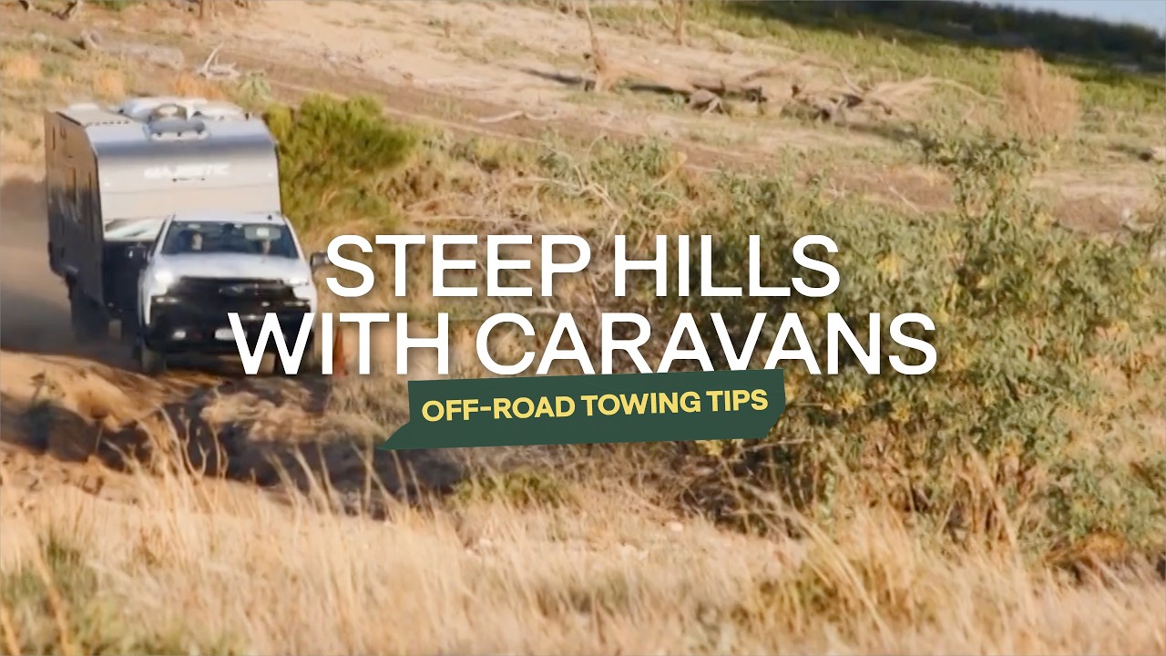 Tough Tested: Off-Road Towing Tips - Steep Hills with Caravans