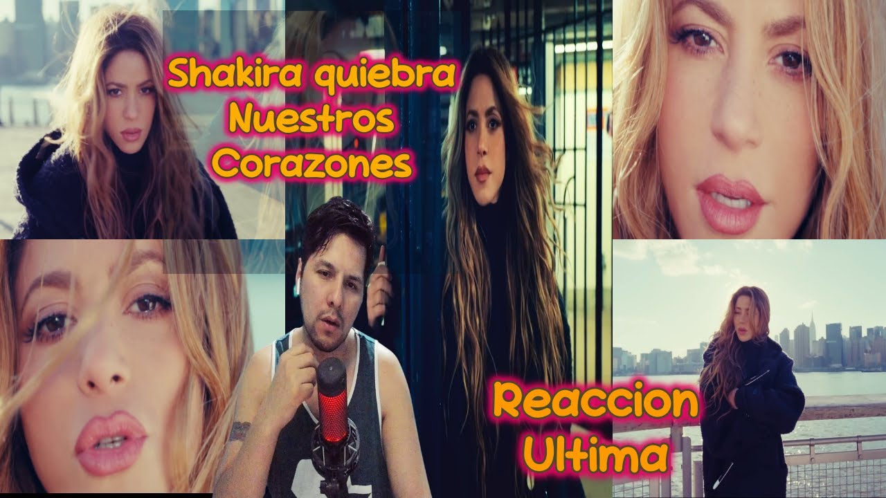 Reaccion Shakira  Última Official Video
