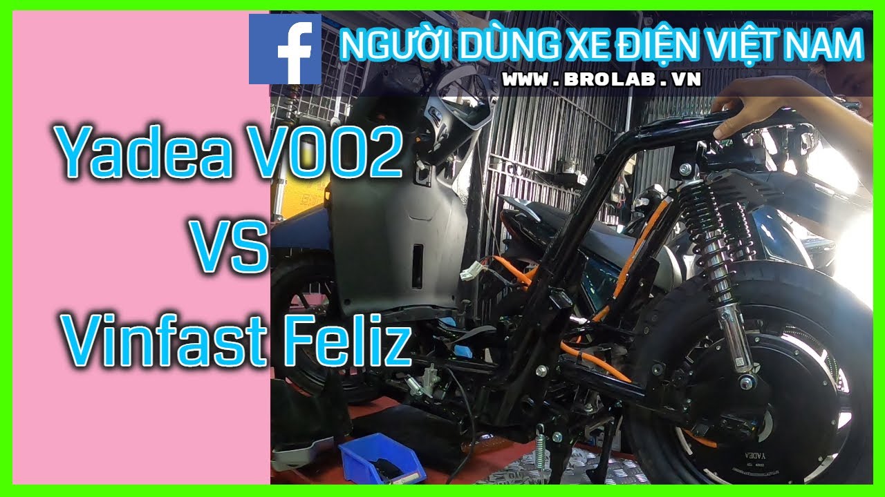 Hưng Mở Bung Xe Điện Yadea V002 Để So Sánh Khung Sườn Với Vinfast Feliz