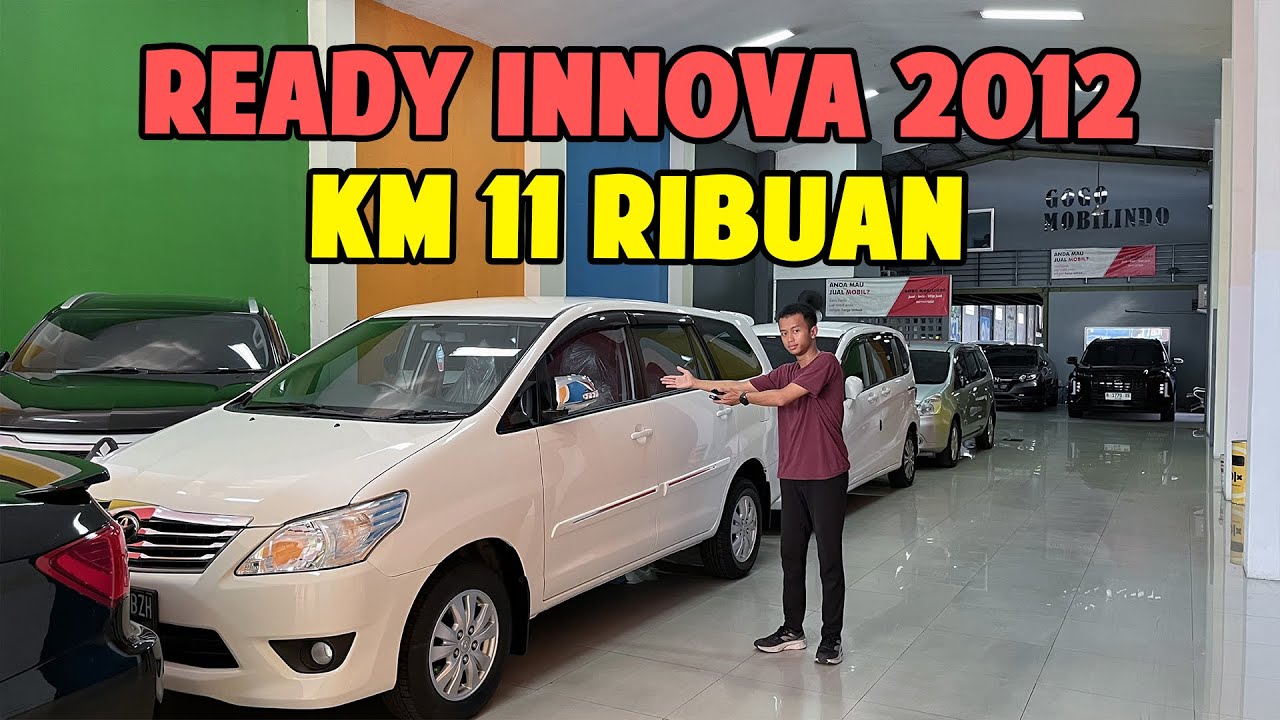 UPDATE STOCK TERBARU - READY INNOVA ANTIK KM 11 RIBUAN - Jual Beli Mobil Bekas