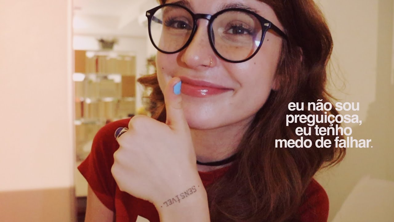 o medo e a procrastinação