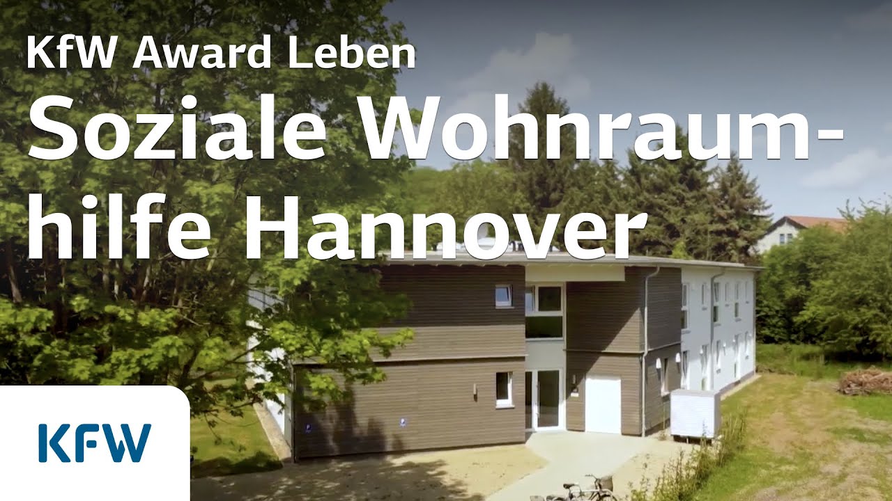 Hannover schafft neuen Lebensraum für Wohnungslose | KfW Award Leben 2022