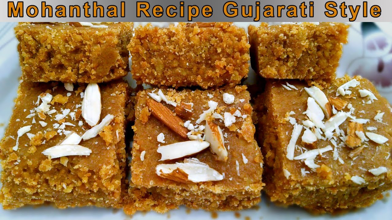 Mohanthal Recipe | Besan Ki Barfi | Gujarati Mohanthal Recipe | Mohanthal Recipe Gujarati Style